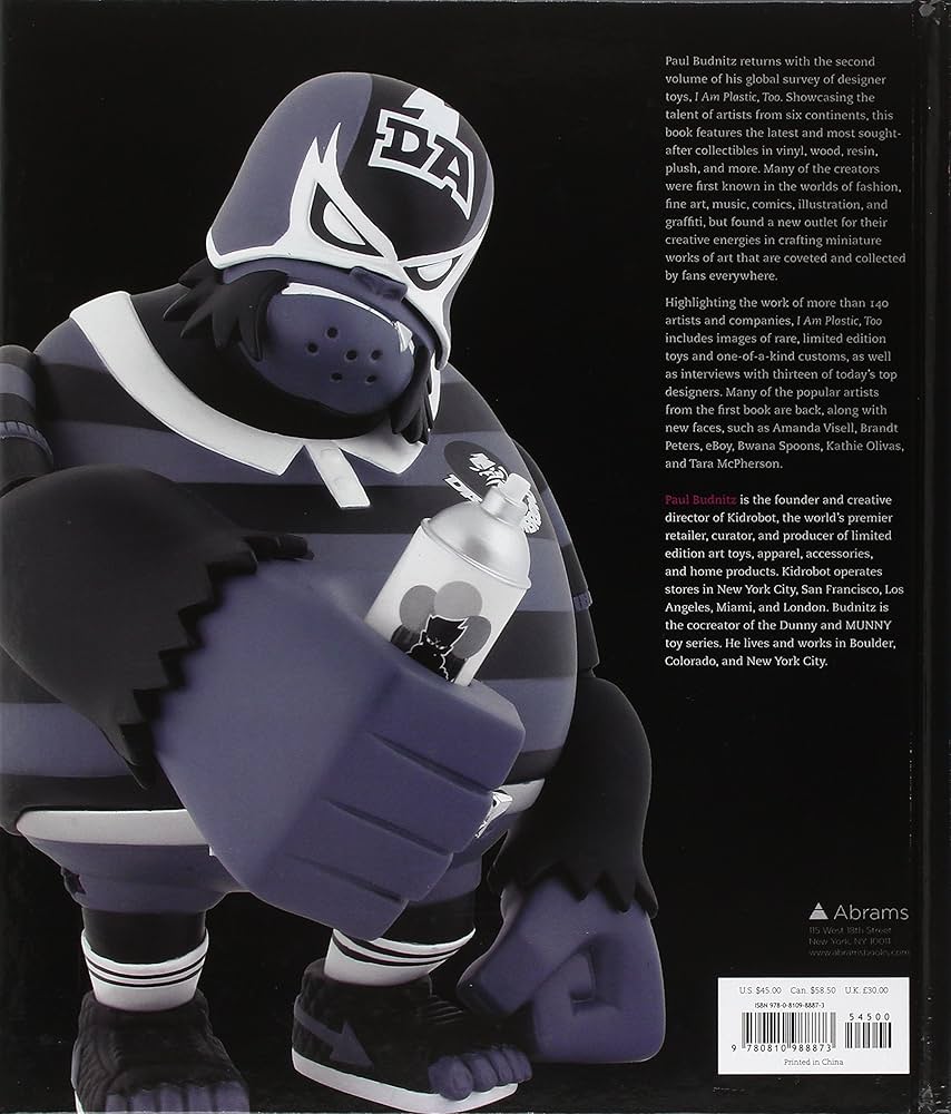 I Am Plastic, Too: The Next Generation of Designer Toys: Budnitz