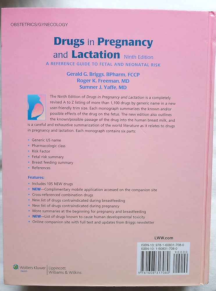Drugs in Pregnancy and Lactation: A Reference Guide to Fetal and