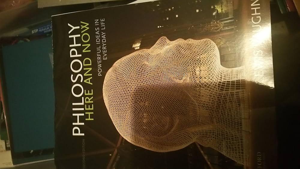 Amazon.com: Philosophy Here and Now: Powerful Ideas in Everyday