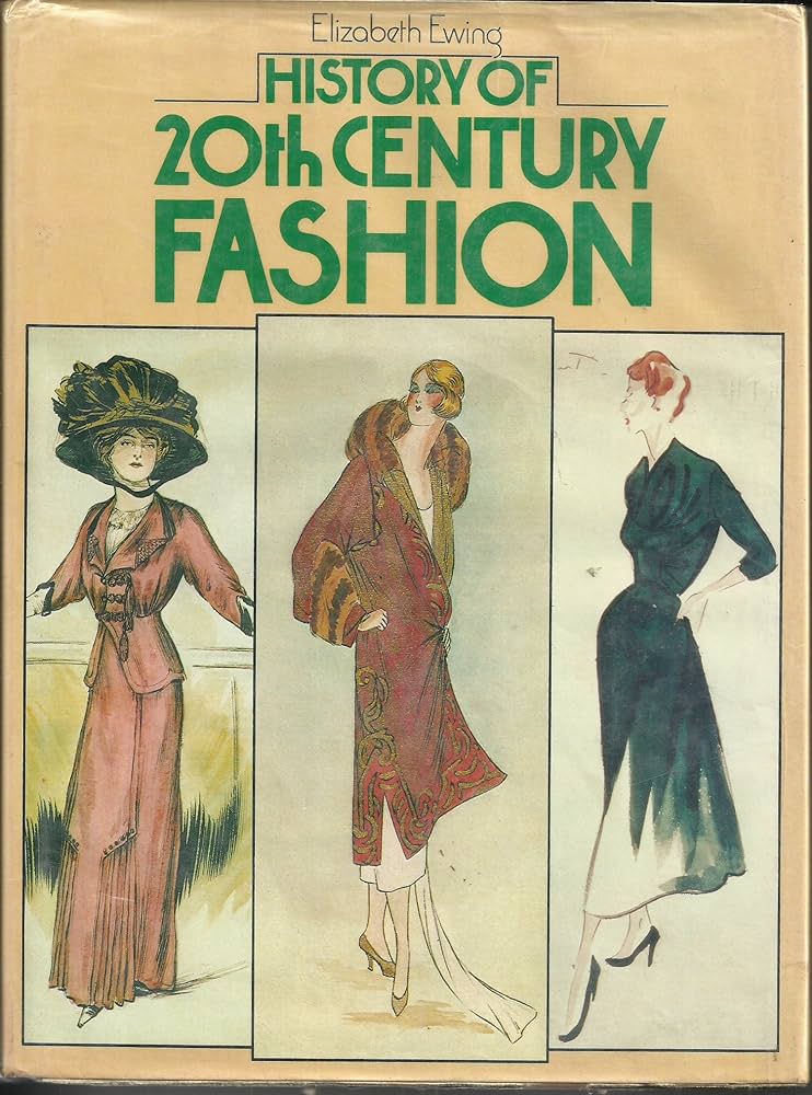 History of 20th Century Fashion: Elizabeth Ewing: 9780713429763
