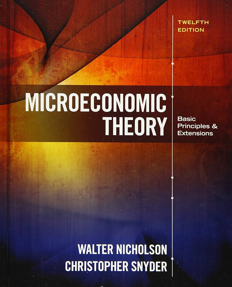 Microeconomic Theory: Basic Principles and Extensions (MindTap