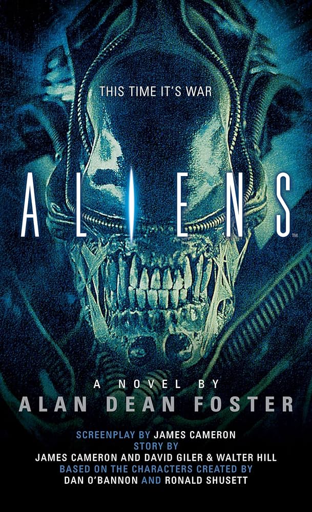 Aliens: The Official Movie Novelization: Foster, Alan Dean