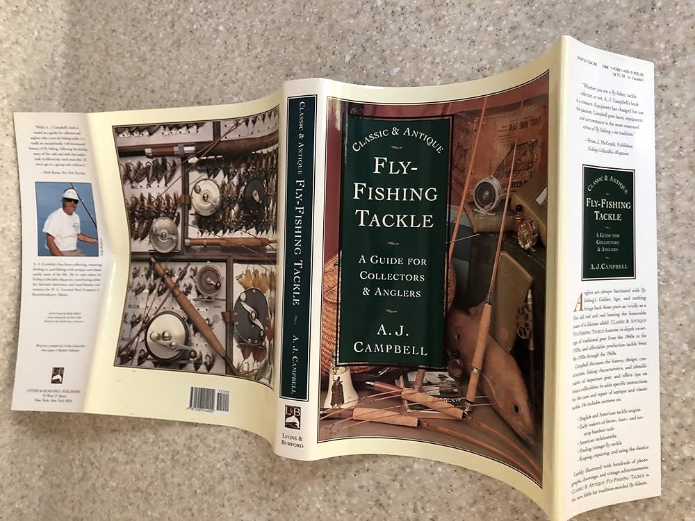 Classic and Antique Fly-Fishing Tackle: A Guide for Collectors and