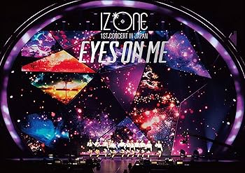 Amazon.co.jp: IZ*ONE 1ST CONCERT IN JAPAN [EYES ON ME] TOUR FINAL