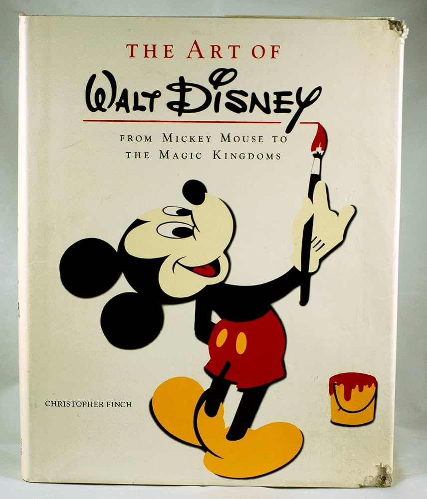 The Art of Walt Disney: From Mickey Mouse to the Magic Kingdoms