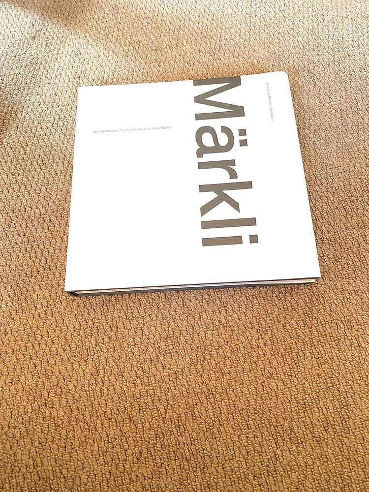 Amazon | Approximations: The Architecture of Peter Markli (Current