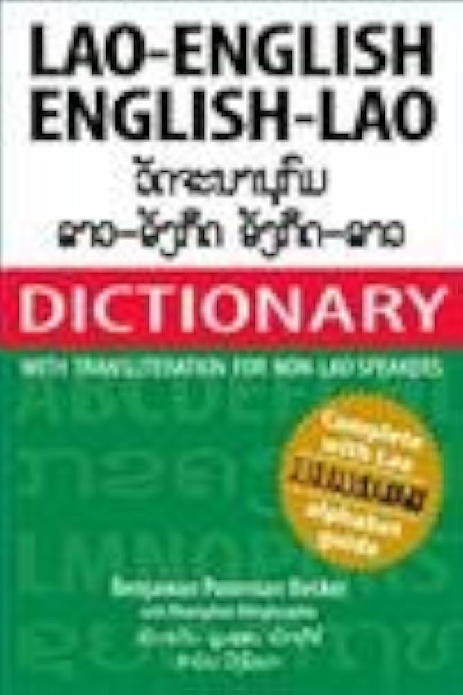 Lao-English English-Lao Dictionary: Khamphan Mingbuapha; Benjawan