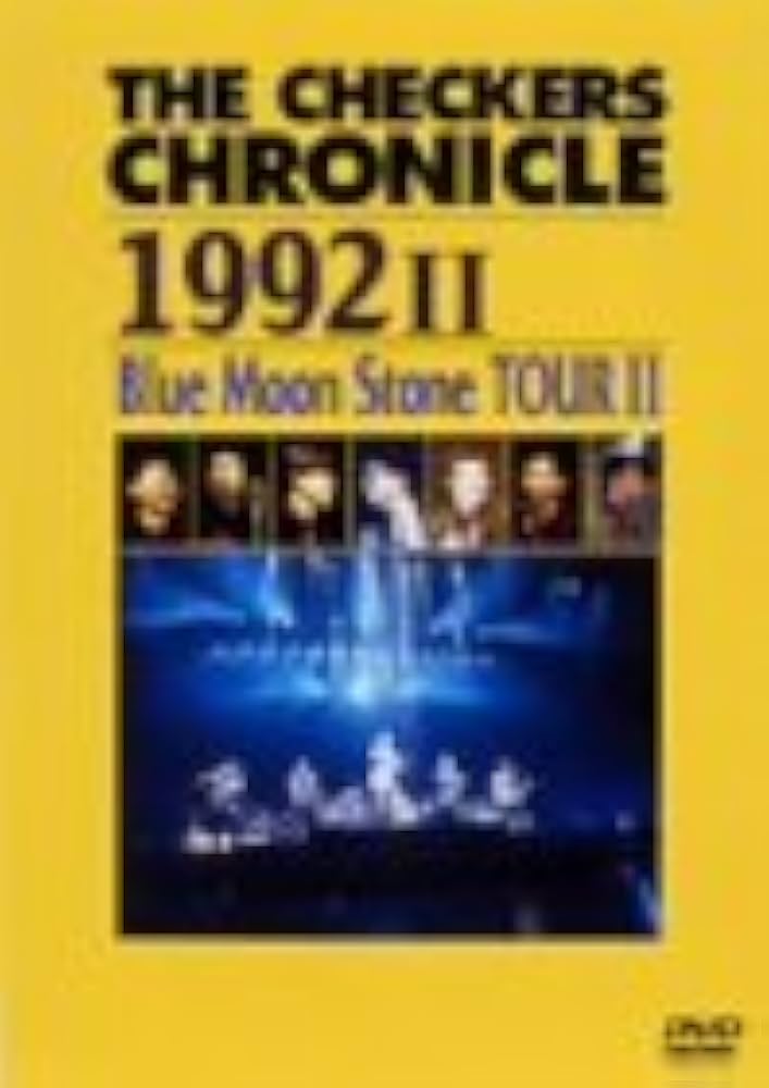 Amazon.co.jp: THE CHECKERS CHRONICLE 1992 II Blue Moon Stone TOUR