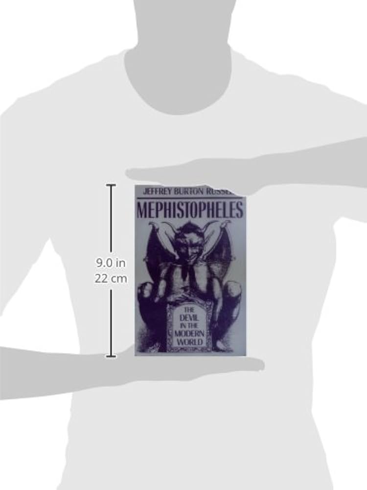 Mephistopheles: The Devil in the Modern World: Russell, Jeffrey