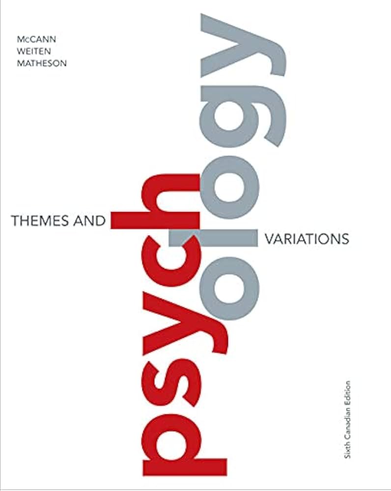 Psychology: Themes and Variations: Doug McCann, Wayne Weiten