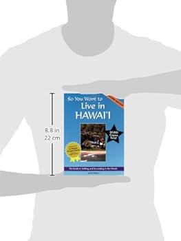 So You Want to Live in Hawaii: The Guide to Settling and