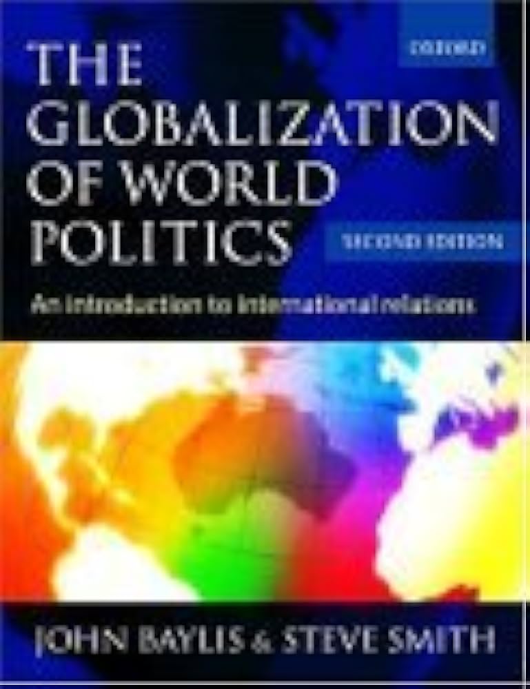 Amazon.com: The Globalization of World Politics: An Introduction