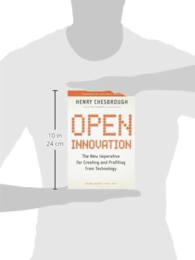 Open Innovation: The New Imperative for Creating and Profiting