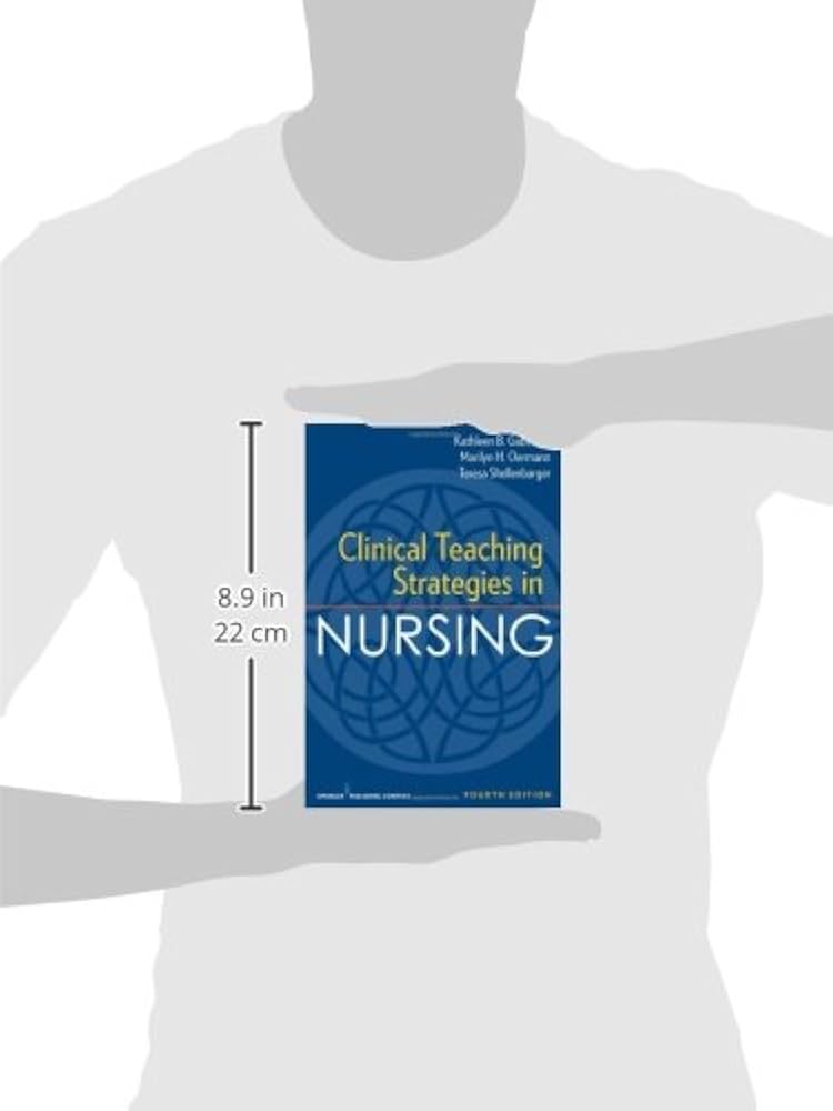 Clinical Teaching Strategies in Nursing, Fourth Edition