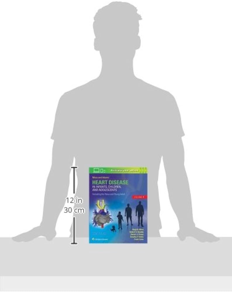 Moss & Adams' Heart Disease in Infants, Children, and Adolescents