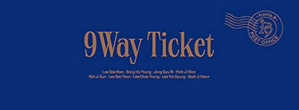 FROMIS_9, FROMIS 9 - FROMIS_9 [9 WAY TICKET] 2nd Single Album