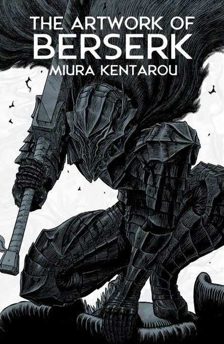 The Artwork of Berserk by Kentaro Miura | Goodreads