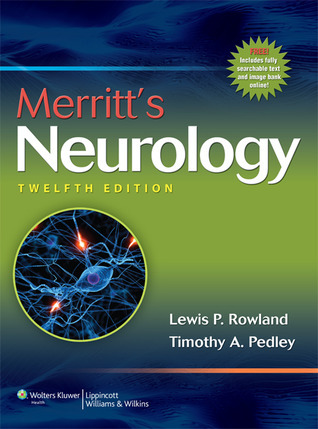 Merritt's Neurology by Lewis P. Rowland | Goodreads