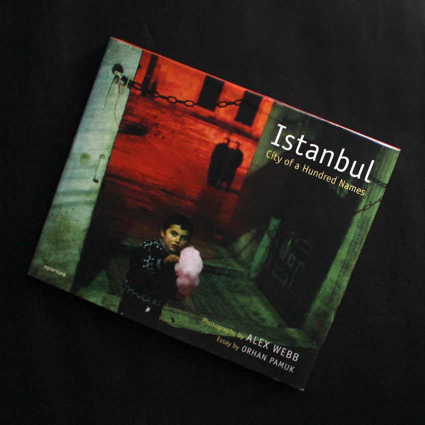 Istanbul City of a Hundred Names（Second Printing） - Alex Webb