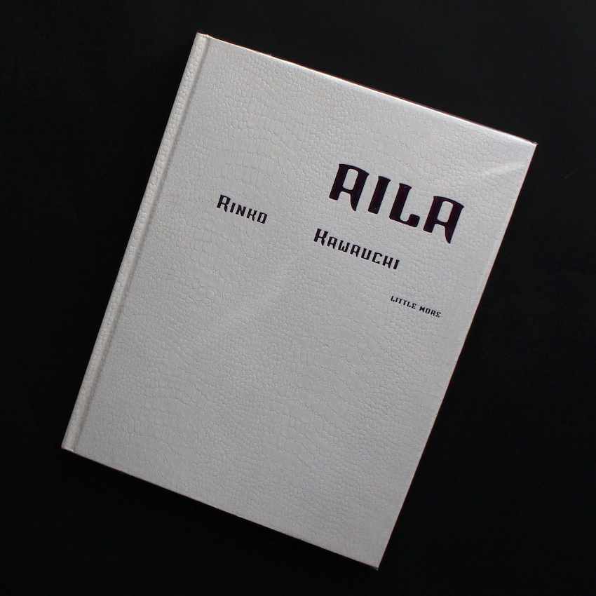 アイーラ / Aila（First Edition） - 川内 倫子 / Rinko Kawauchi