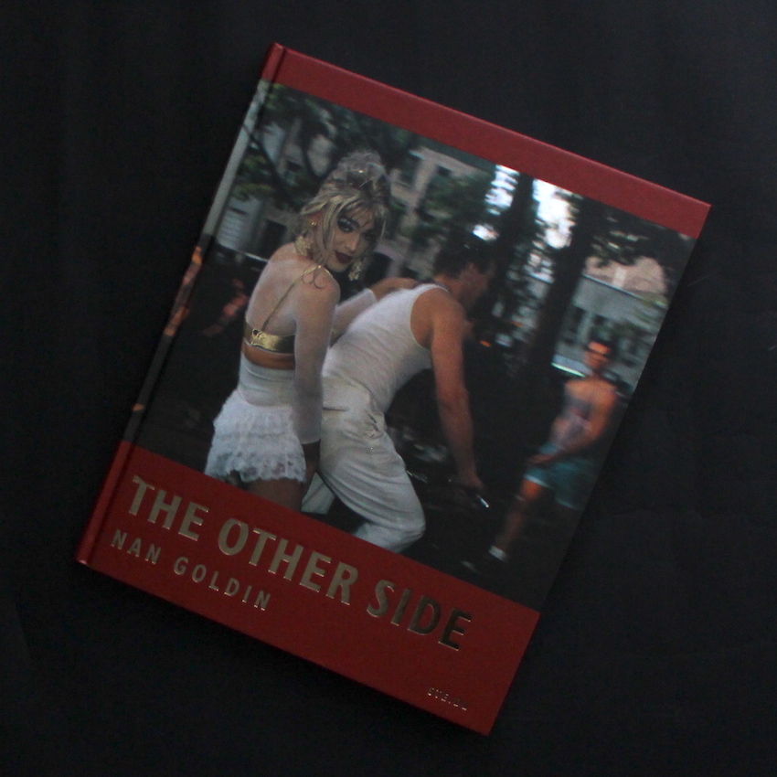The Other Side（Steidl Edition） - Nan Goldin