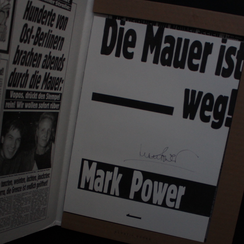 Die Mauer Ist Weg！（Signed） - Mark Power