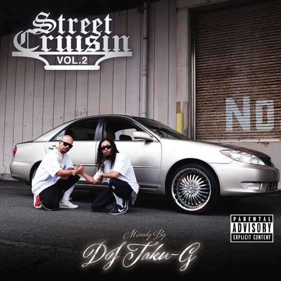 STREET CRUISIN Vol.2 / DJ TAKU-G | MIX TAPE,GANGSTA RAP / HIPHOP