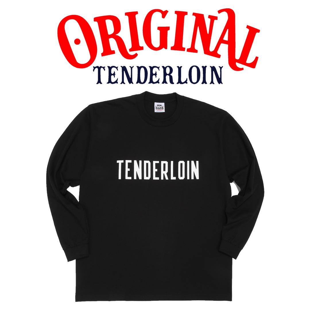 TENDERLOIN UNEMPLOYED HEAVY WEIGHT LONG SLEEVE TEE 6.5oz PREMIUM