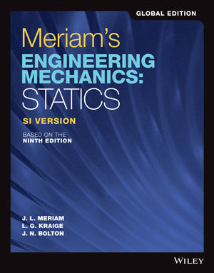 Meriam's Engineering Mechanics: Statics, Global Edition, SI