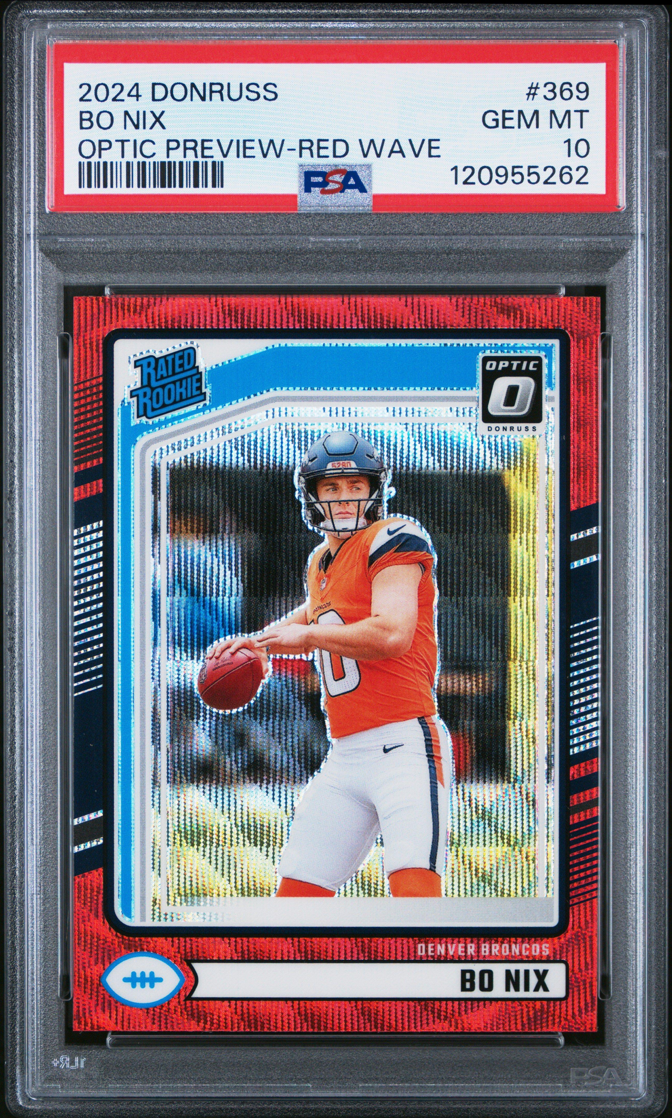 2024 Panini Donruss 369 Bo Nix Optic Preview-red Wave PSA 10