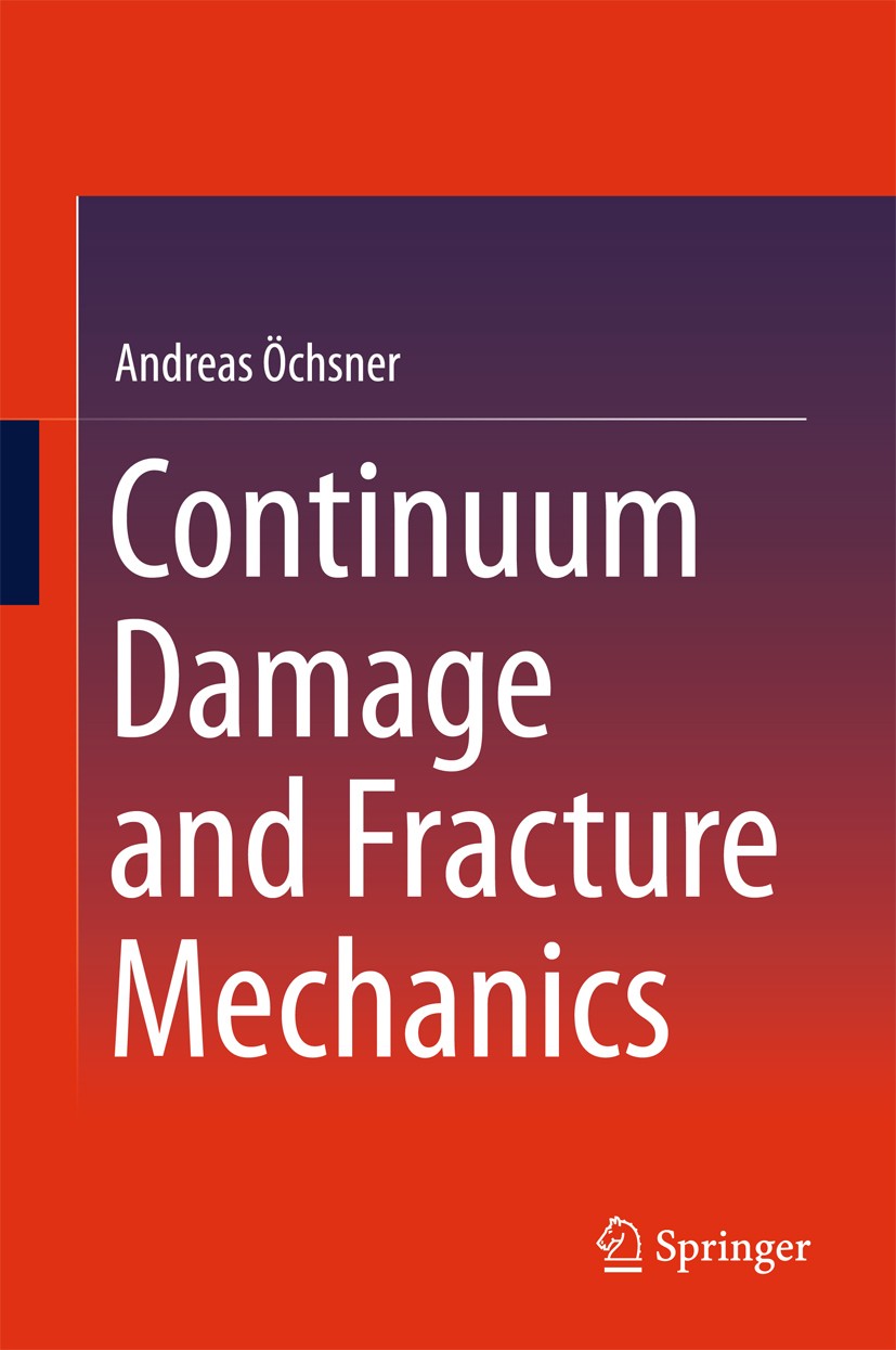 Continuum Damage and Fracture Mechanics | Springer Nature Link