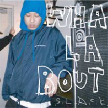 芽瑠璃堂 ＞ S.L.A.C.K. 『Whalabout？』DERCD013