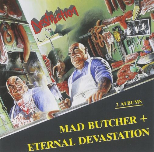 DESTRUCTION – Mad Butcher / Eternal Devastation / にわかのおすすめ