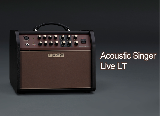 弾き語りにクラス最高峰のサウンド「Acoustic Singer Live LT