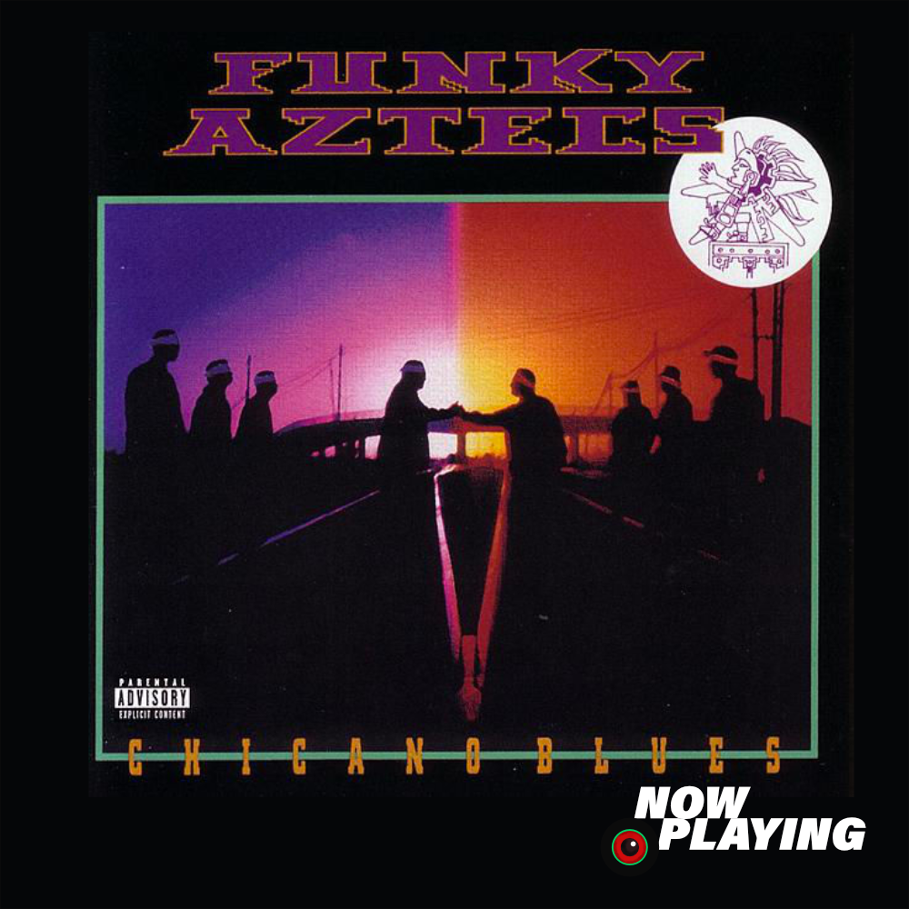 Chicano Blues, by Funky Aztecs. Hip Hop, Latin, Gangsta, Chicano
