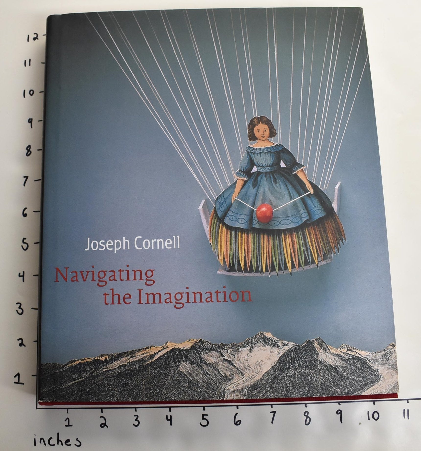 Joseph Cornell: Navigating the Imagination | Lynda Roscoe Hartigan