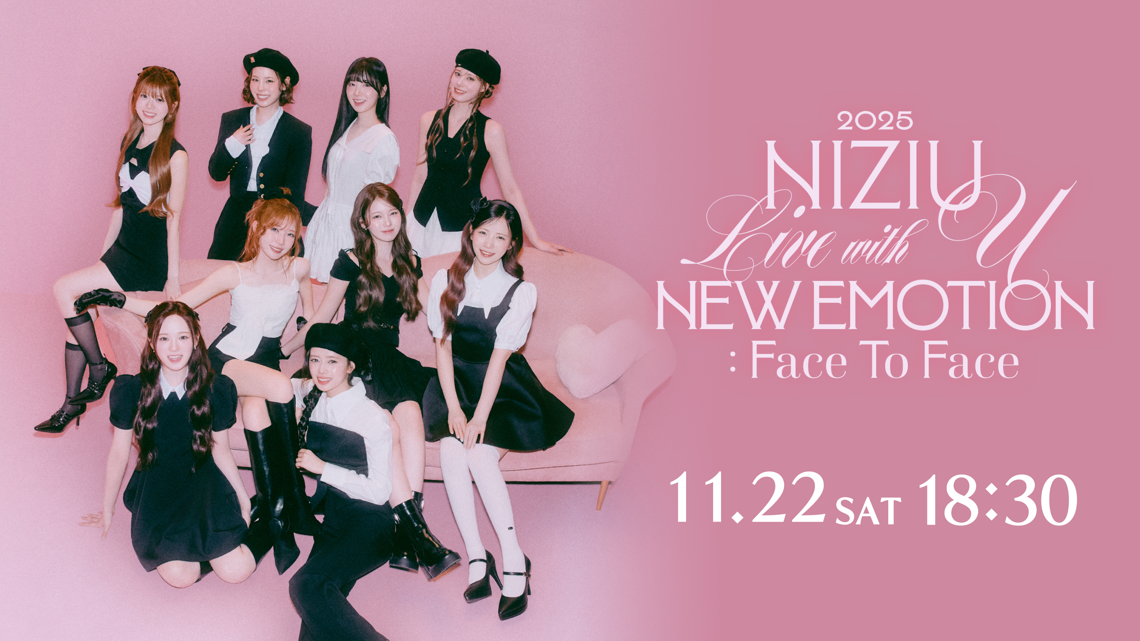 NiziU Live with U 2025 “NEW EMOTION : Face To Face” ONLINE LIVE