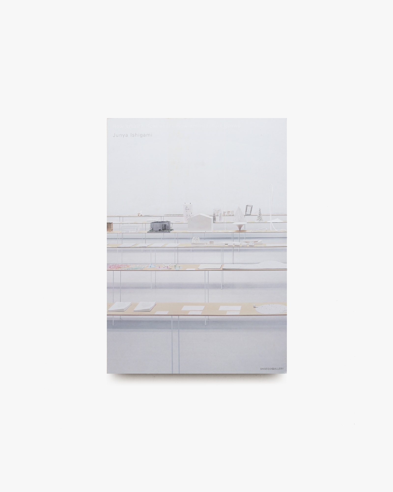 石上純也展 建築はどこまで小さく、あるいは、どこまで大きくひろがっ