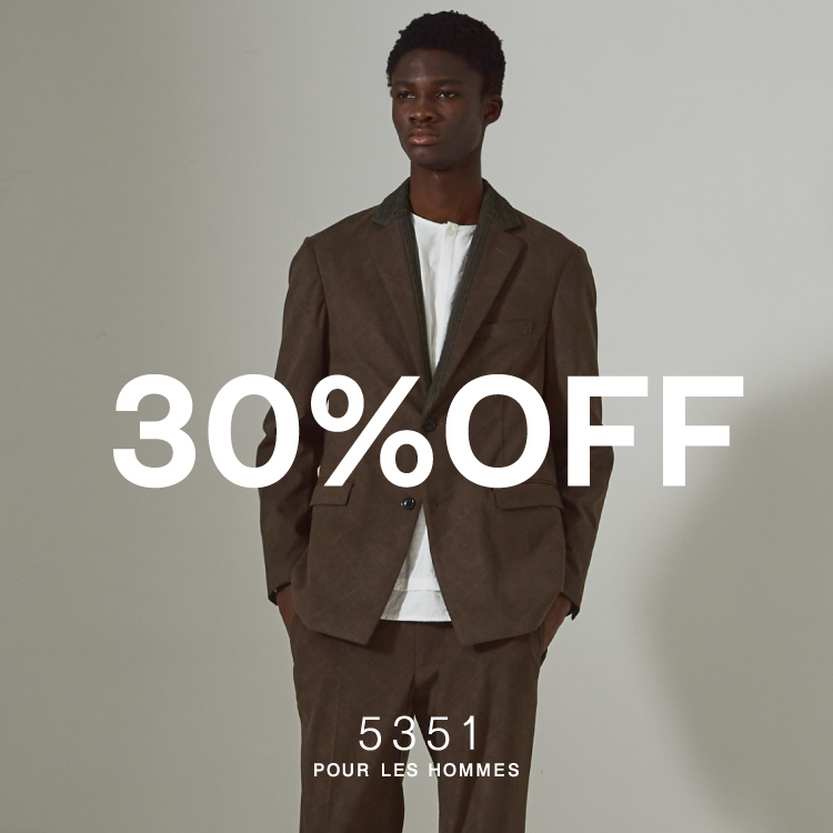 5351POUR LES HOMMES｜5351プール オムのショップニュース - ZOZOTOWN