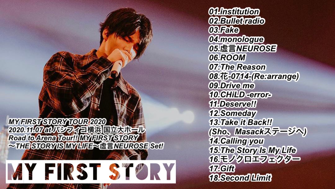 MY FIRST STORY TOUR 2020 2020.11.07 at パシフィコ横浜 Road to