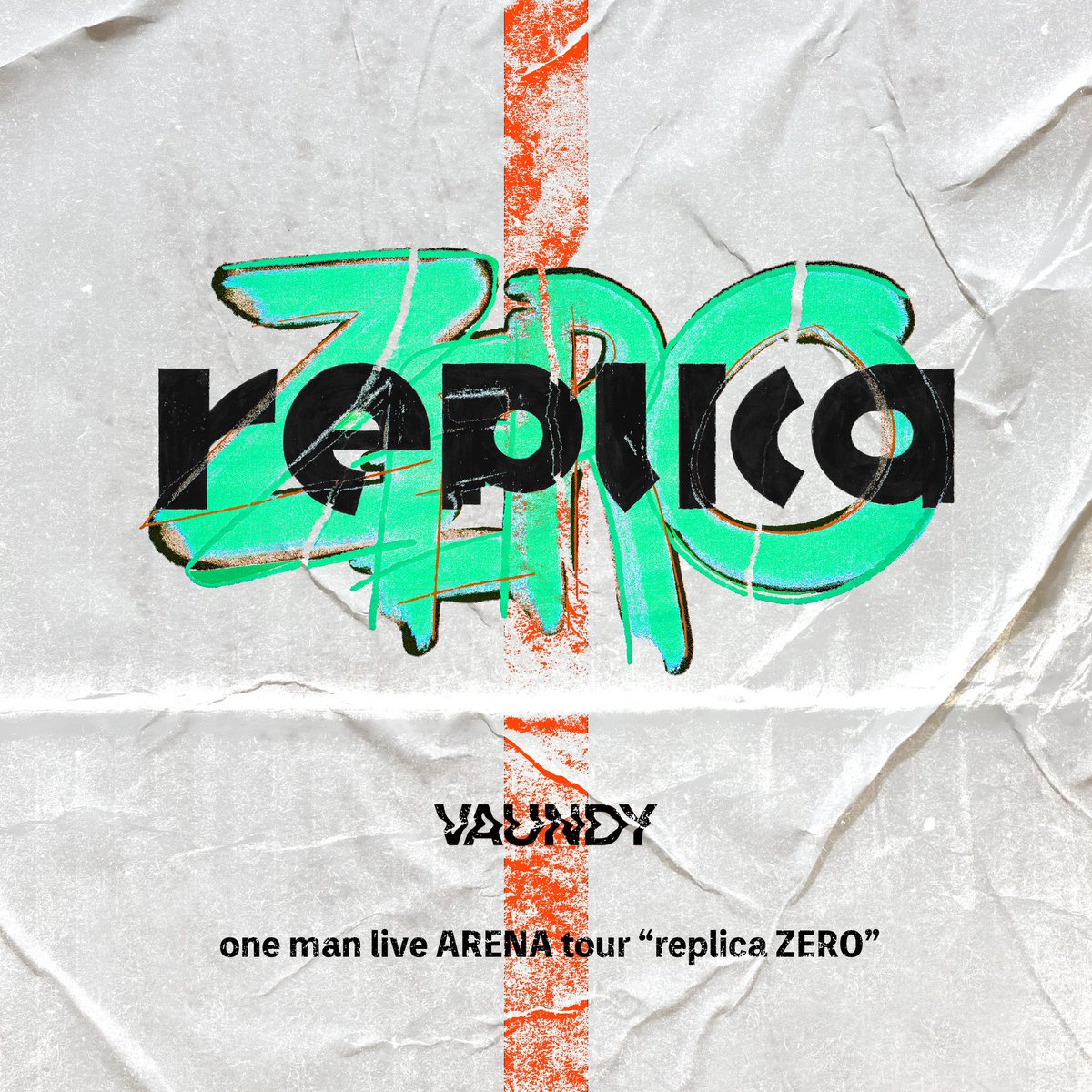 Vaundy one man live ARENA tour “replica ZERO” ロゴつくったぜっ
