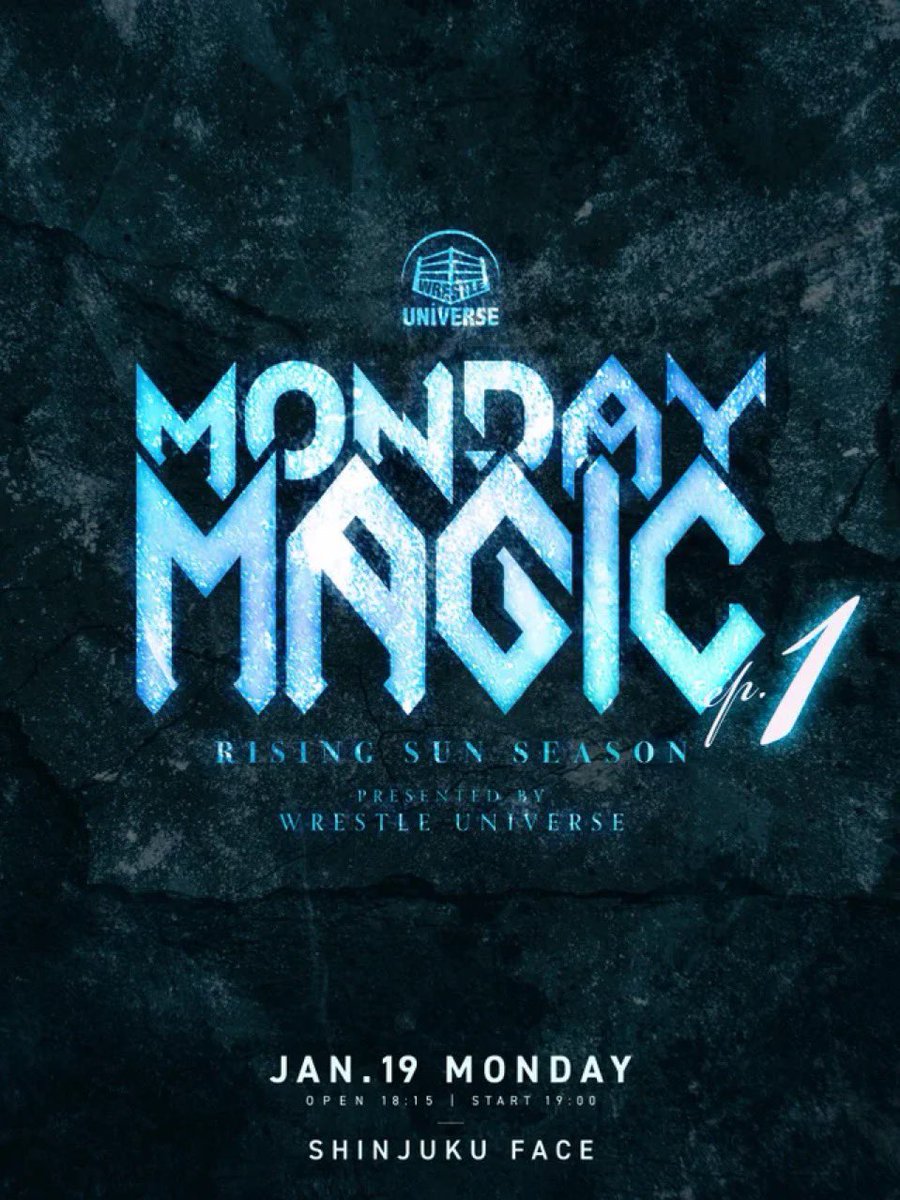 来週いよいよ開幕！！！ MONDAYMAGIC RISING SAN SEASON 1/19（月