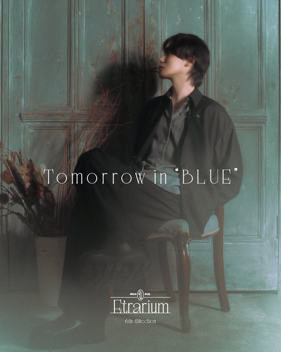 Etrarium 6th Collection 「 Tommorow in 