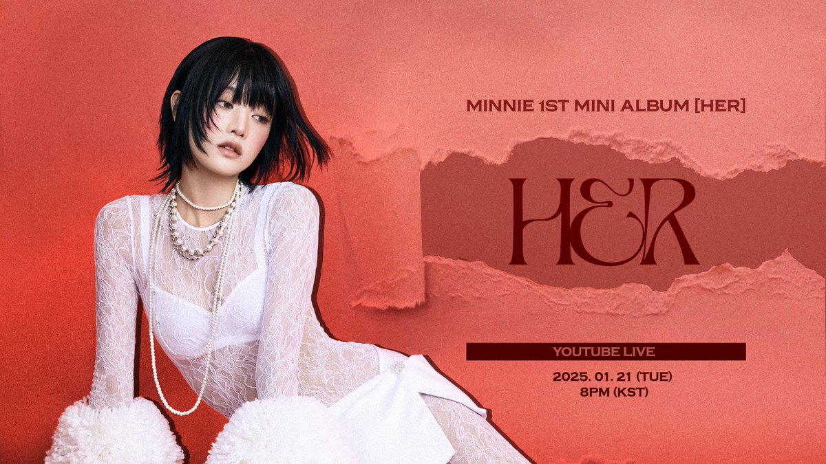 📢] 250121 8PM (KST), ミンニ(MINNIE) 1st Mini Album [HER] YOUTUBE