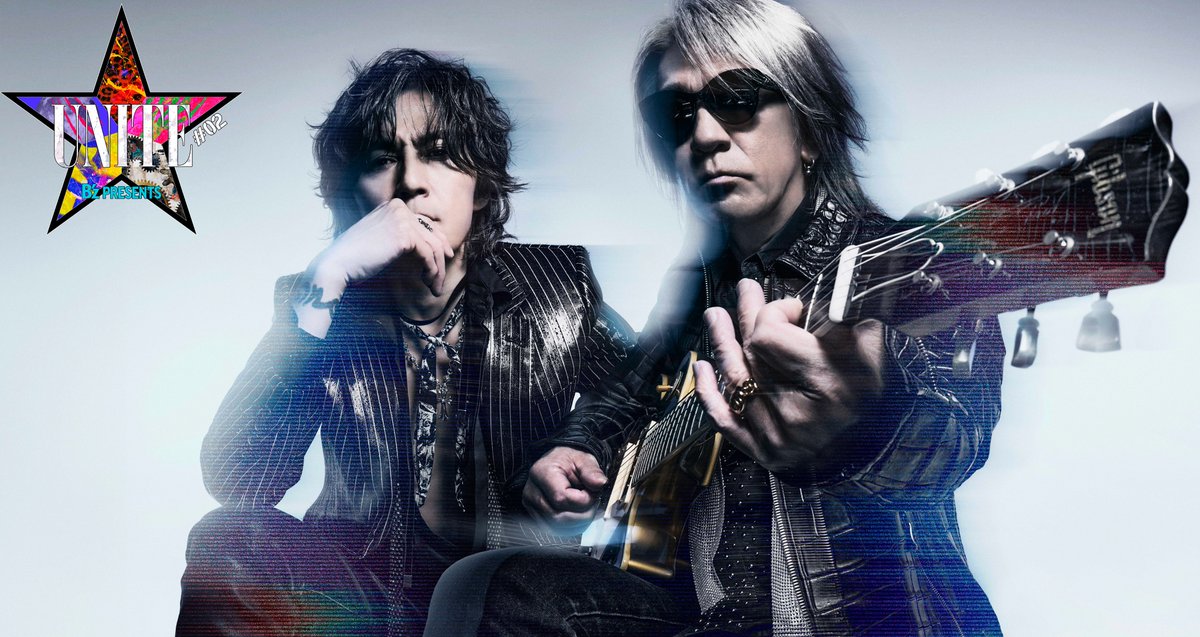 Bz NEWS】B'z presents UNITE #02 出演者決定!! & B'z TICKET一次受付