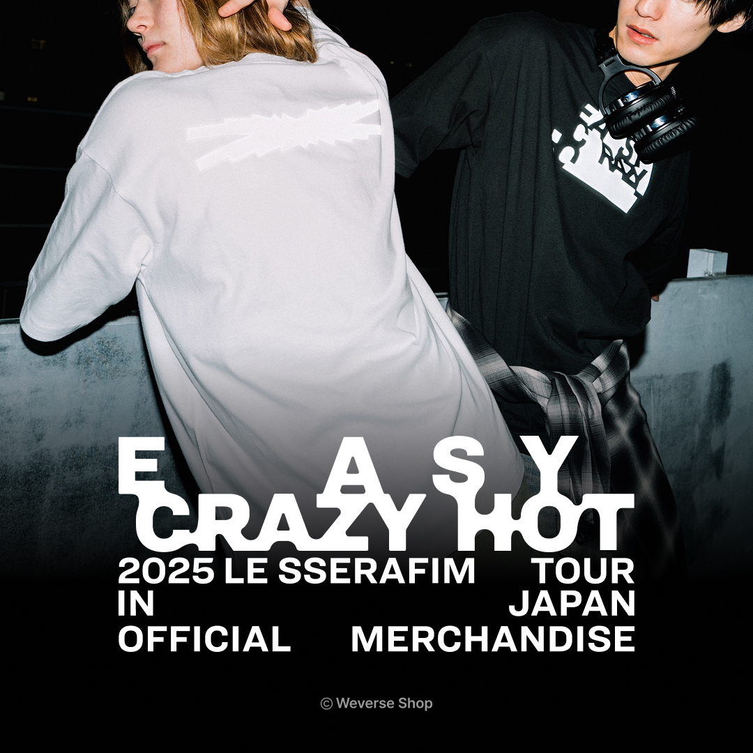 2025 LE SSERAFIM TOUR 'EASY CRAZY HOT' IN JAPAN』Official Merch