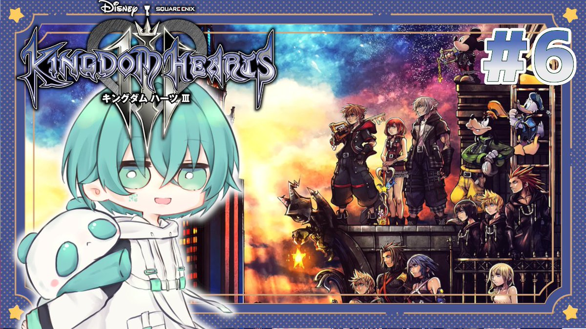 🌿配信告知🍵 2/22(日) 21：30～ ＞#キングダムハーツ3＜ 一気に2