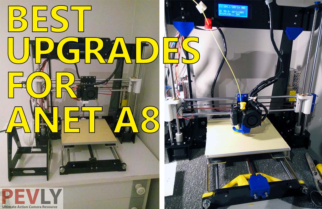 Best Upgrades for Anet A8 3D Printer - Pevly