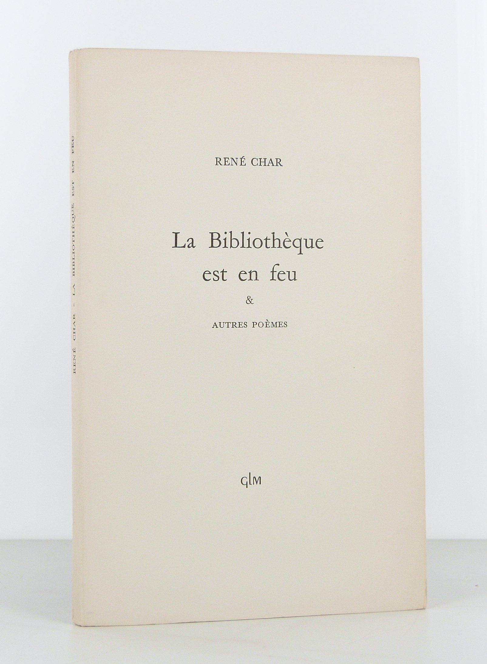 La Bibliothèque est en feu et autres poèmes by René CHAR: Broché