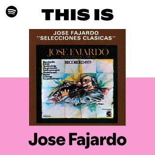 Jose Fajardo | Spotify